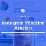 20'den fazla instagram yonetimi aracı