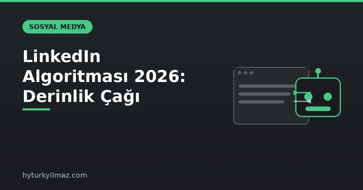 LinkedIn algoritması 2026 kapak görseli