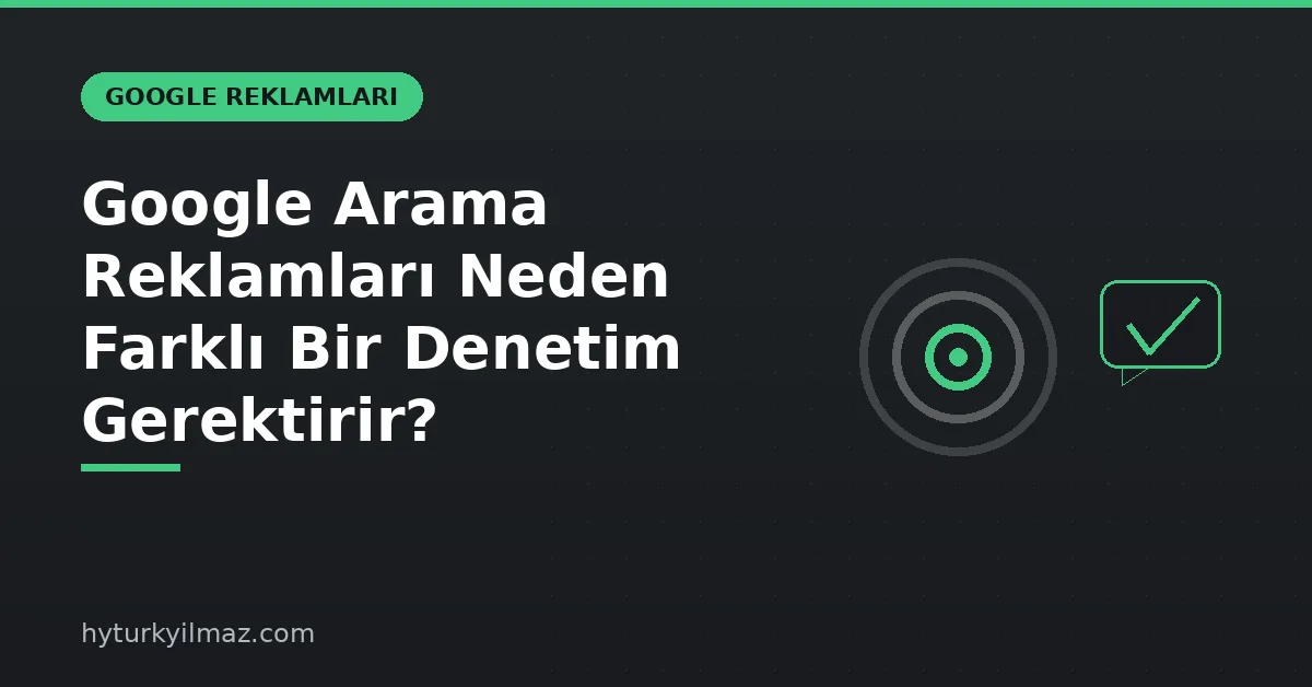 Google arama reklamı denetim audit görseli